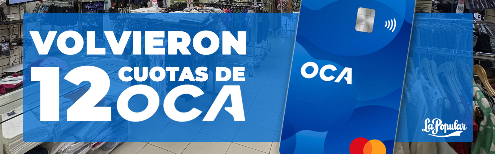 ¡Volvieron las 12 de OCA en La Popular!