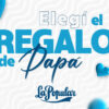 En julio, elegí el regalo de papá